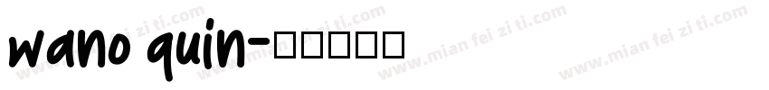 wano quin字体转换